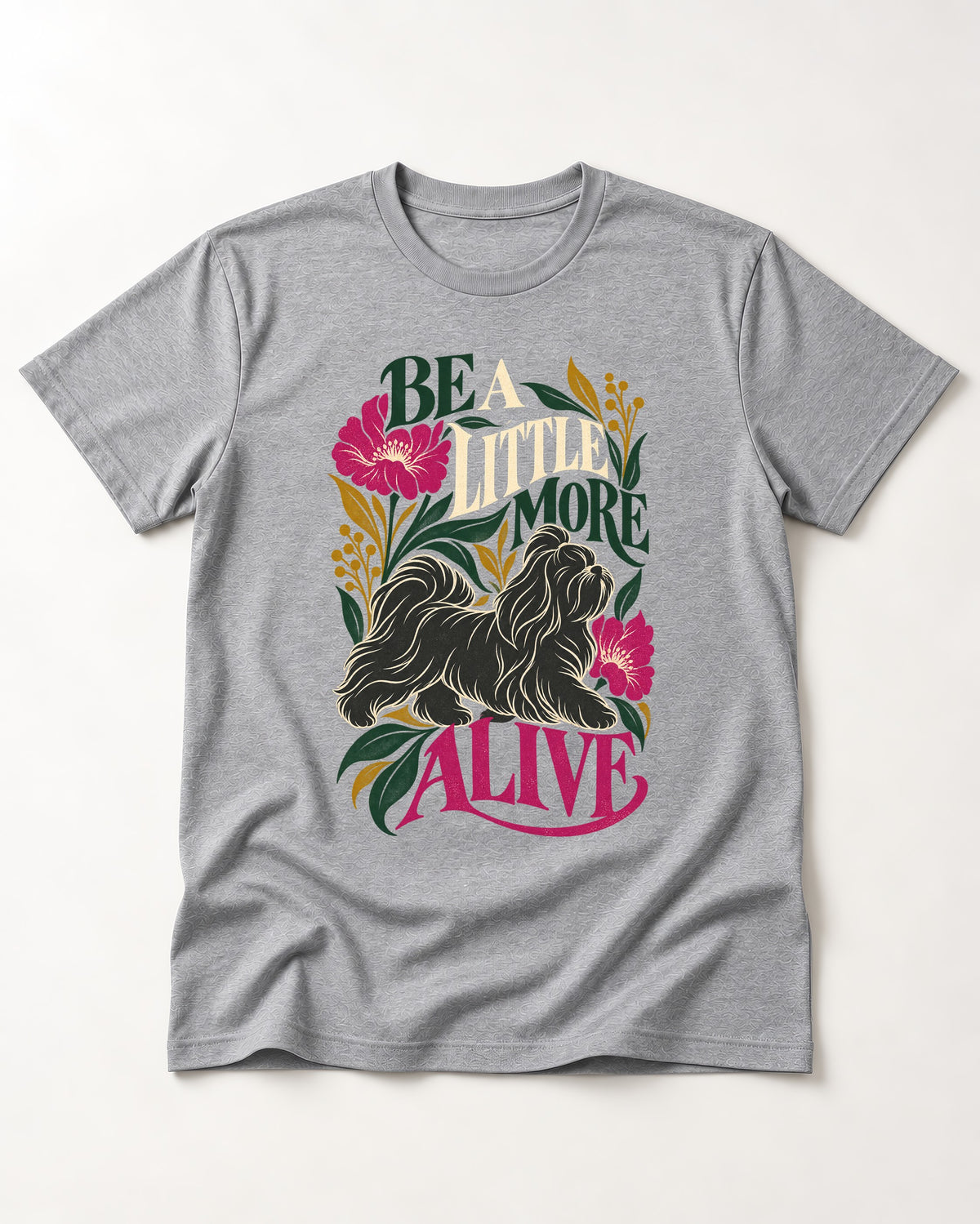 Shih Tzu Be a Little More Alive Botanical Graphic T-Shirt in Sport Grey, flat lay product photo