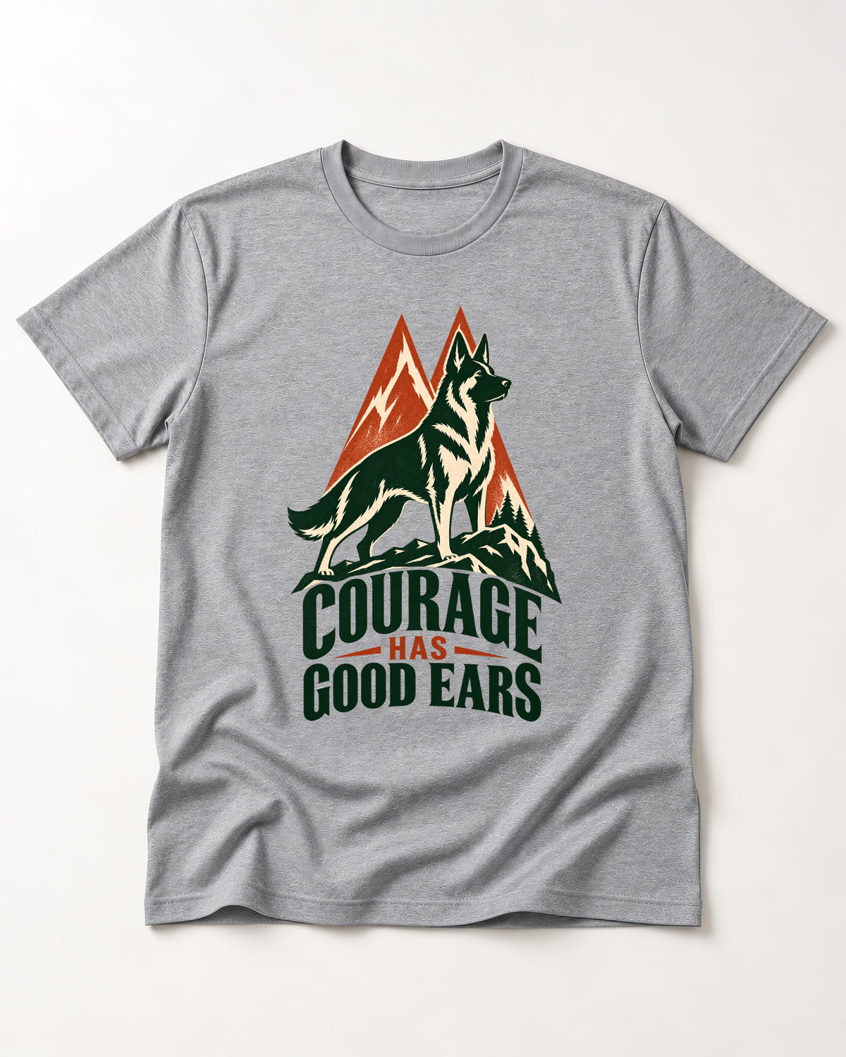 Courage Has Good Ears German Shepherd Dog T-Shirt in Sport Grey, flat lay product photo