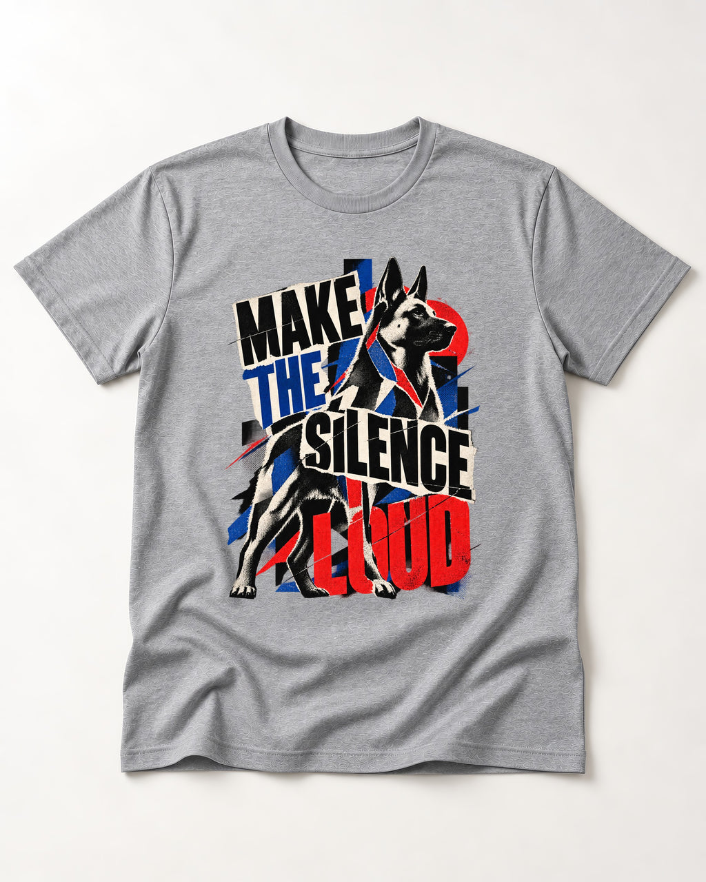 German Shepherd Dog Make the Silence Loud T-Shirt in Sport Grey, flat lay product photo