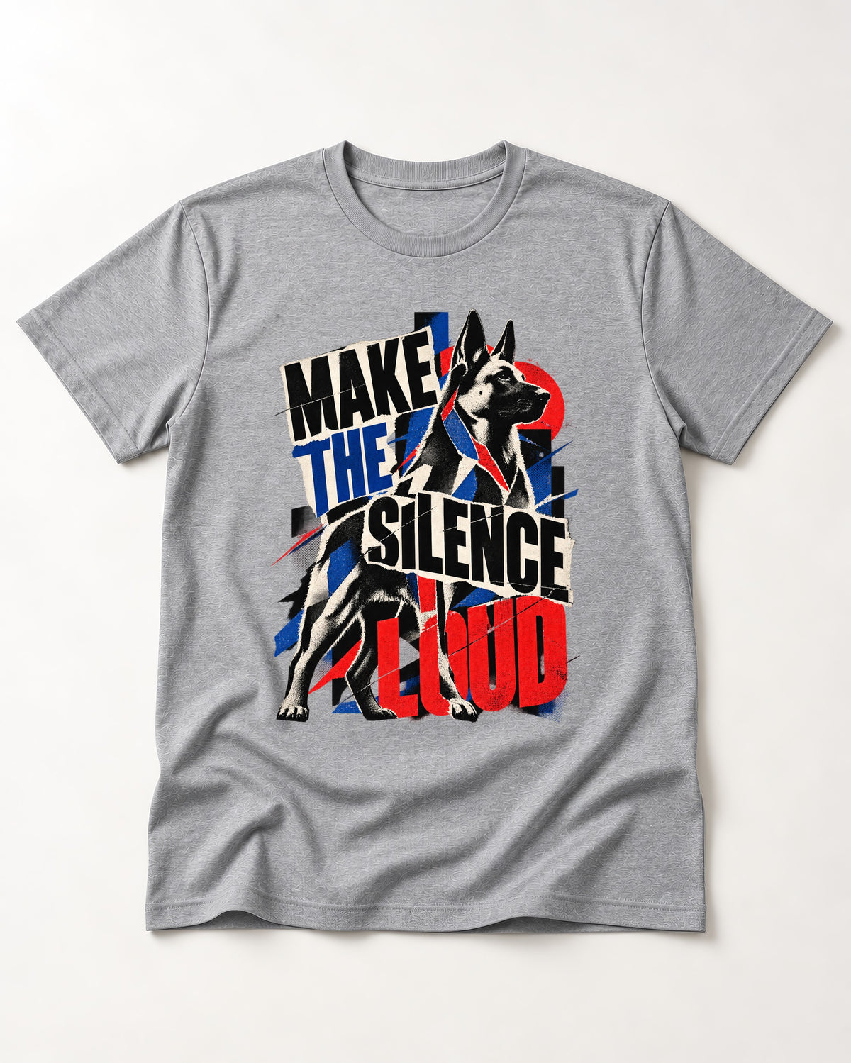 German Shepherd Dog Make the Silence Loud T-Shirt in Sport Grey, flat lay product photo