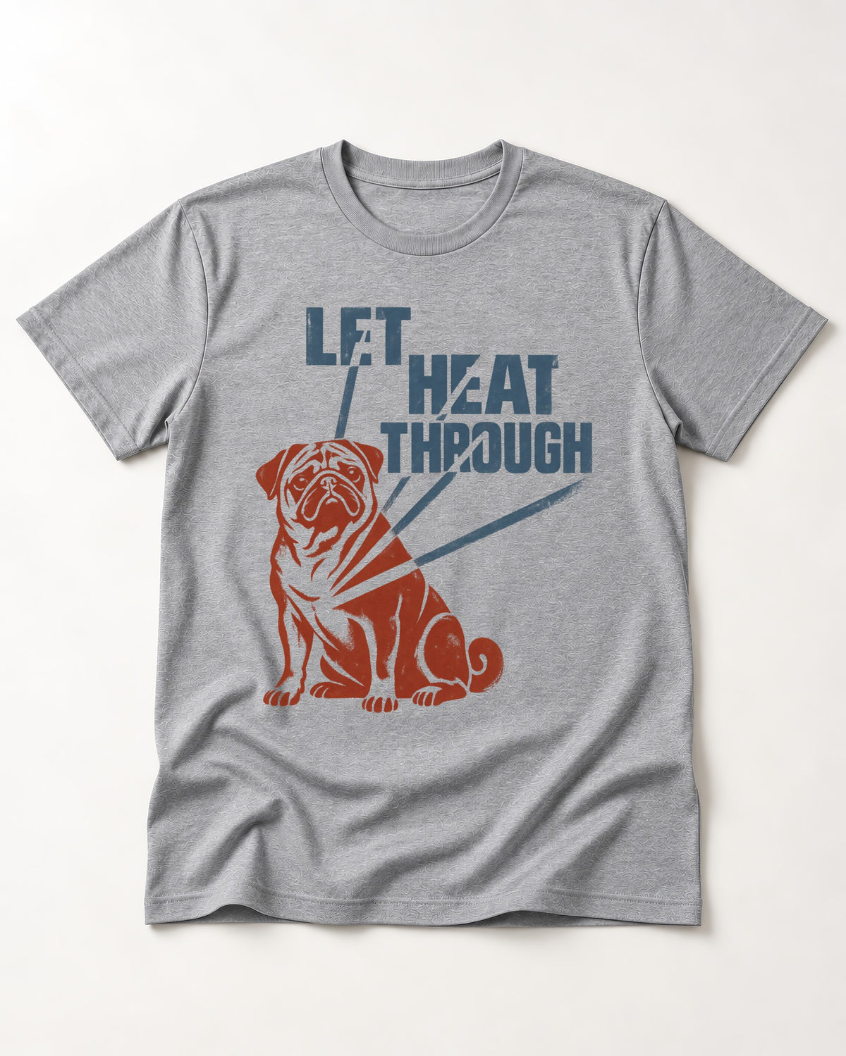 Let the Pug Through T-Shirt in Sport Grey, flat lay product photo