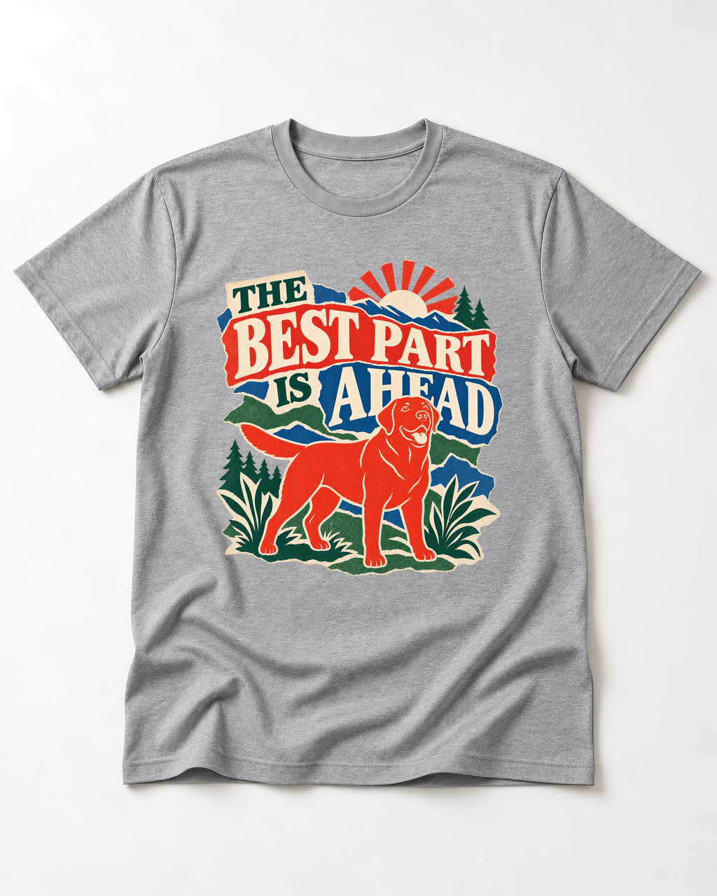 Labrador Retriever The Best Part Is Ahead Outdoor Graphic T-Shirt in Sport Grey, flat lay product photo