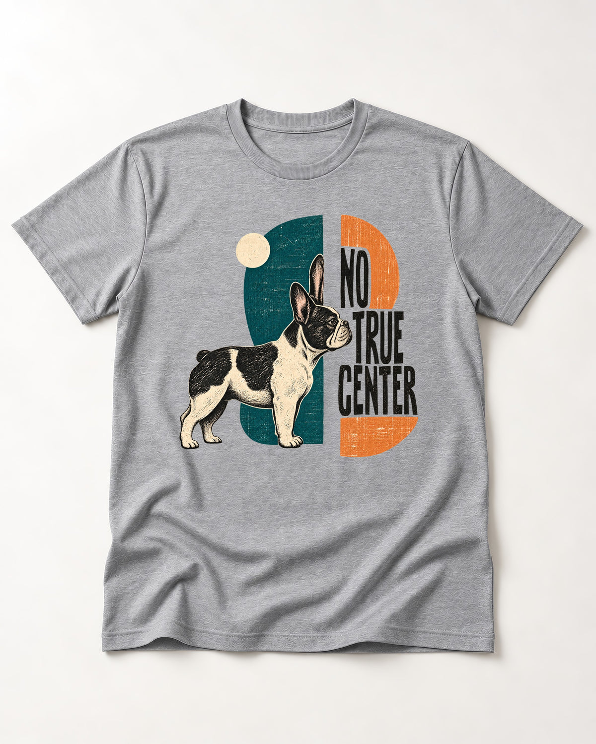 No True Center Frenchie T-Shirt in Sport Grey, flat lay product photo