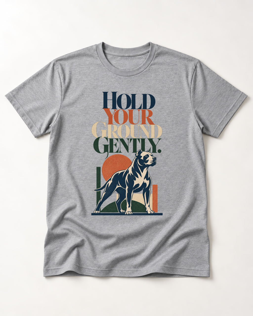 Pitbull Hold Your Ground Gently Standing Dog Graphic T-Shirt in Sport Grey, flat lay product photo