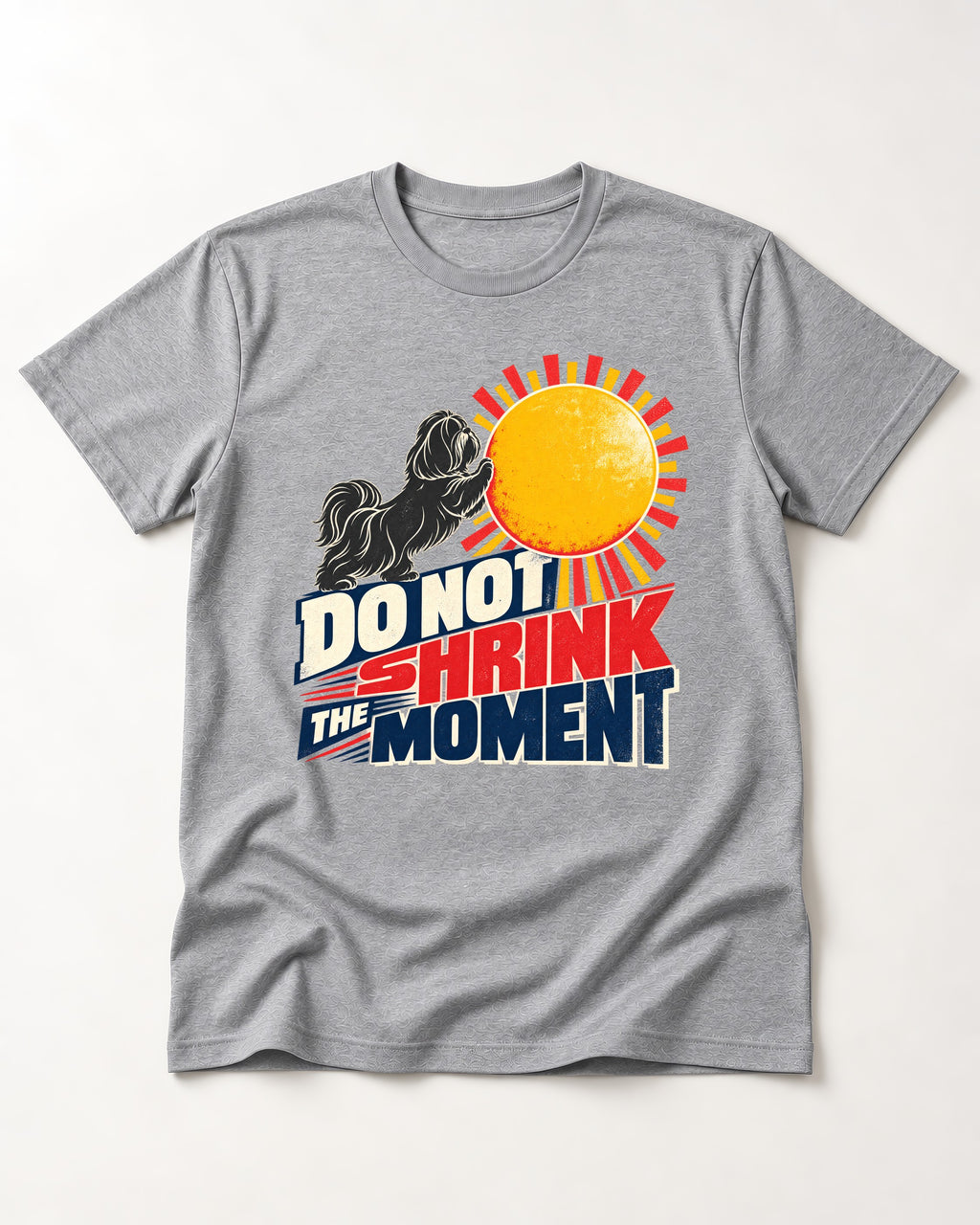 Shih Tzu Do Not Shrink the Moment Sun Graphic T-Shirt in Sport Grey, flat lay product photo