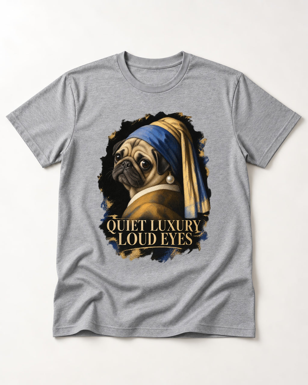 Pug Quiet Luxury Loud Eyes Pearl Portrait Graphic T-Shirt in Sport Grey, flat lay product photo