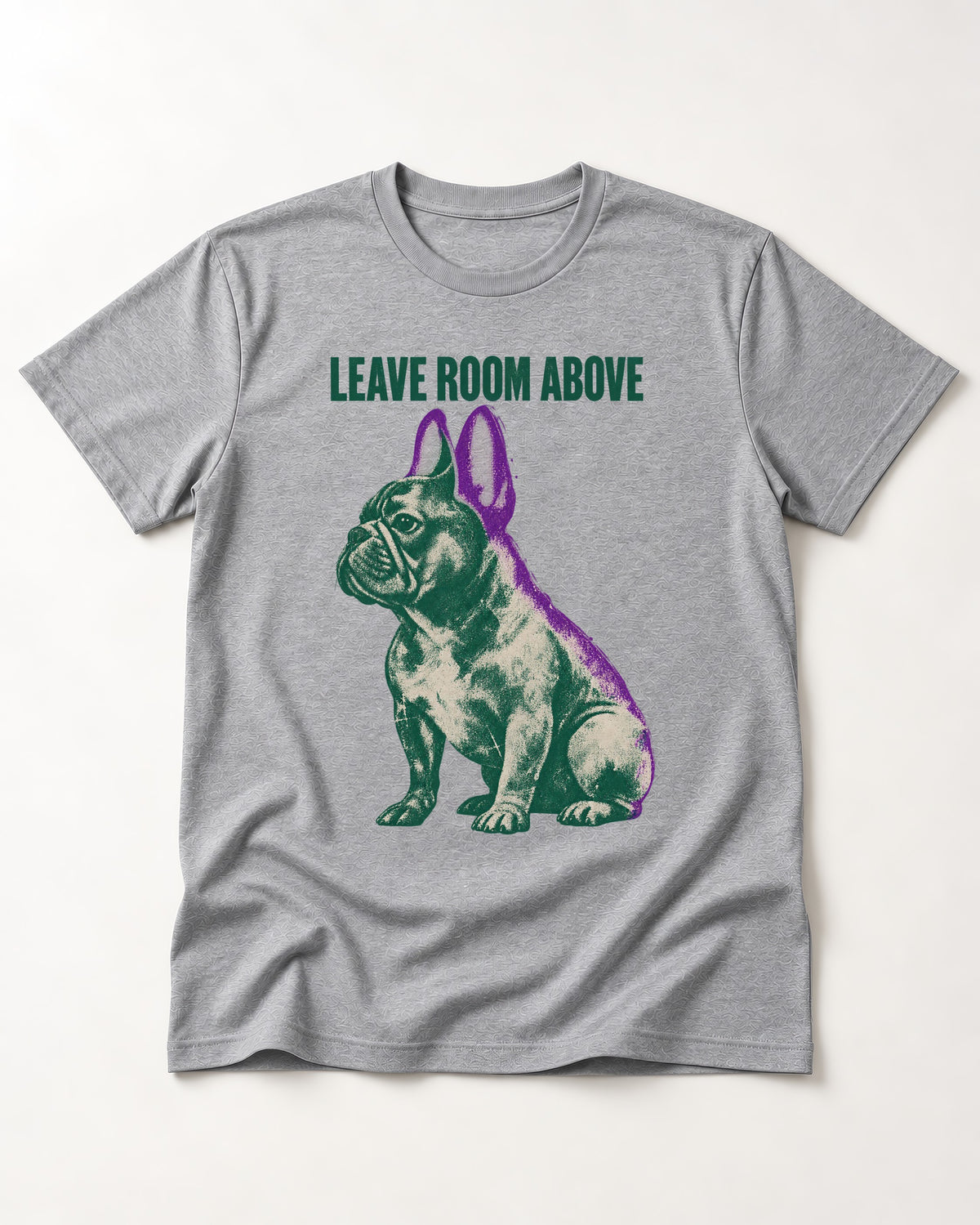 Leave Room Above Frenchie T-Shirt in Sport Grey, flat lay product photo