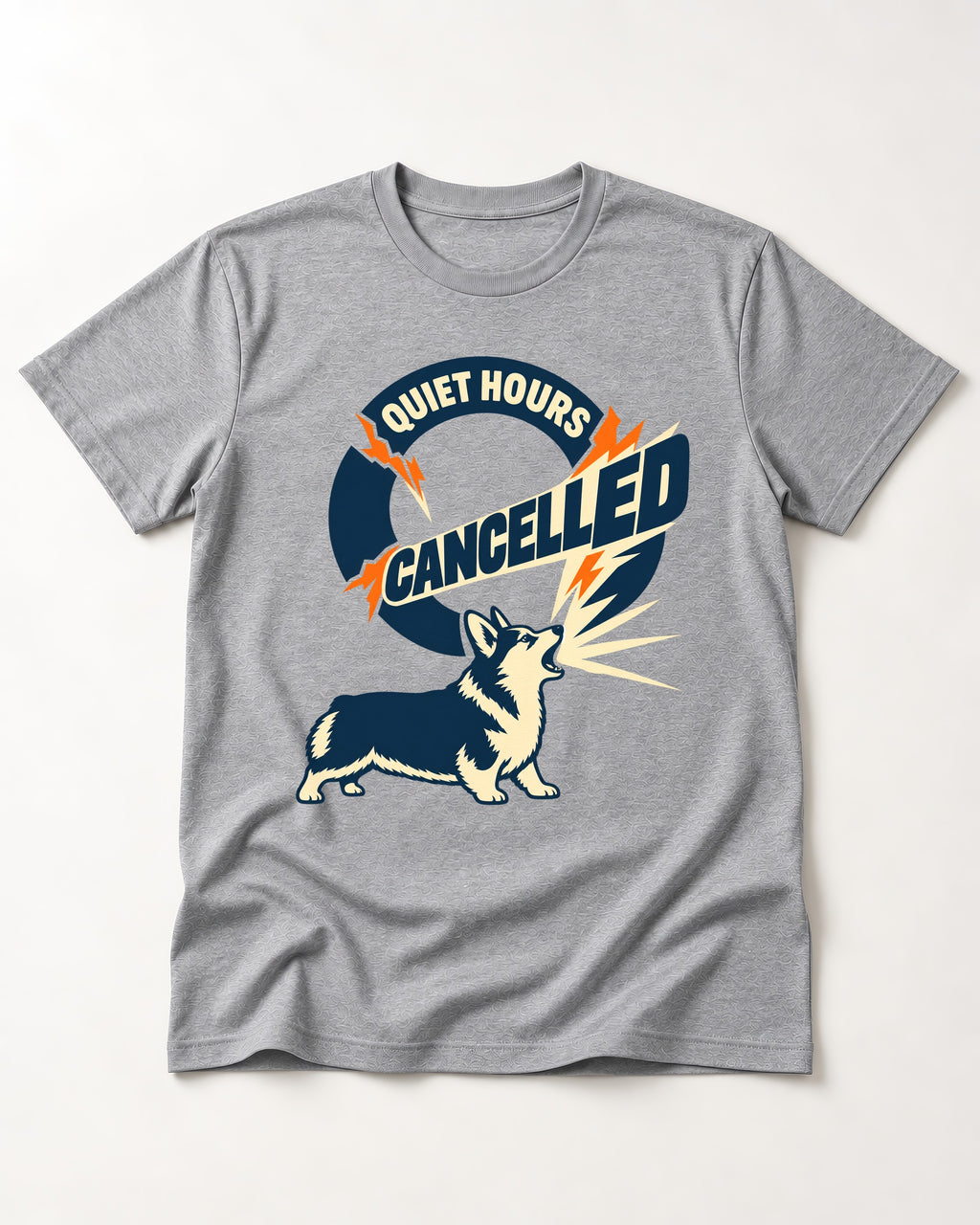 Corgi Quiet Hours Cancelled Calling Badge Graphic T-Shirt in Sport Grey, flat lay product photo