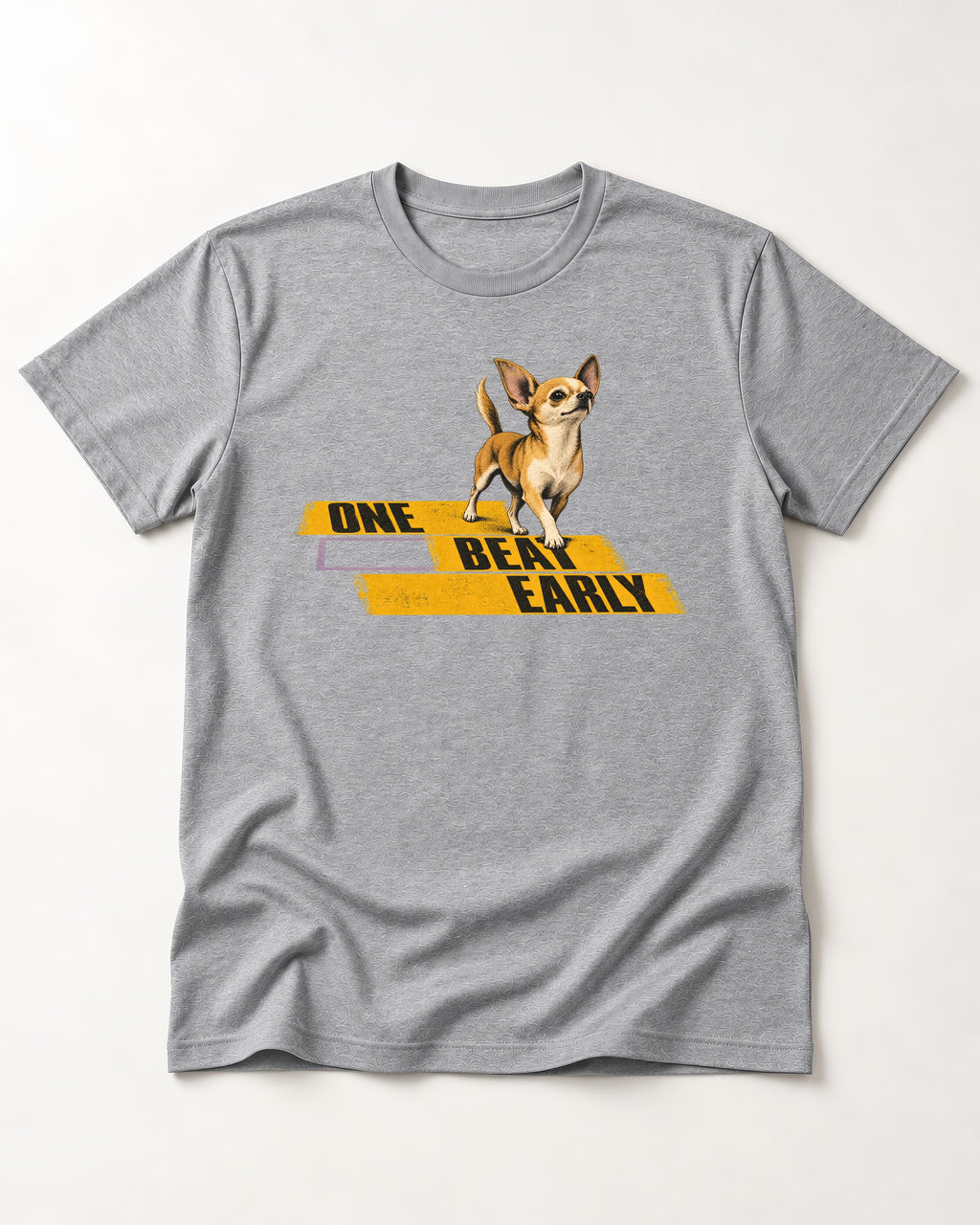 One Beat Early Chihuahua T-Shirt in Sport Grey, flat lay product photo