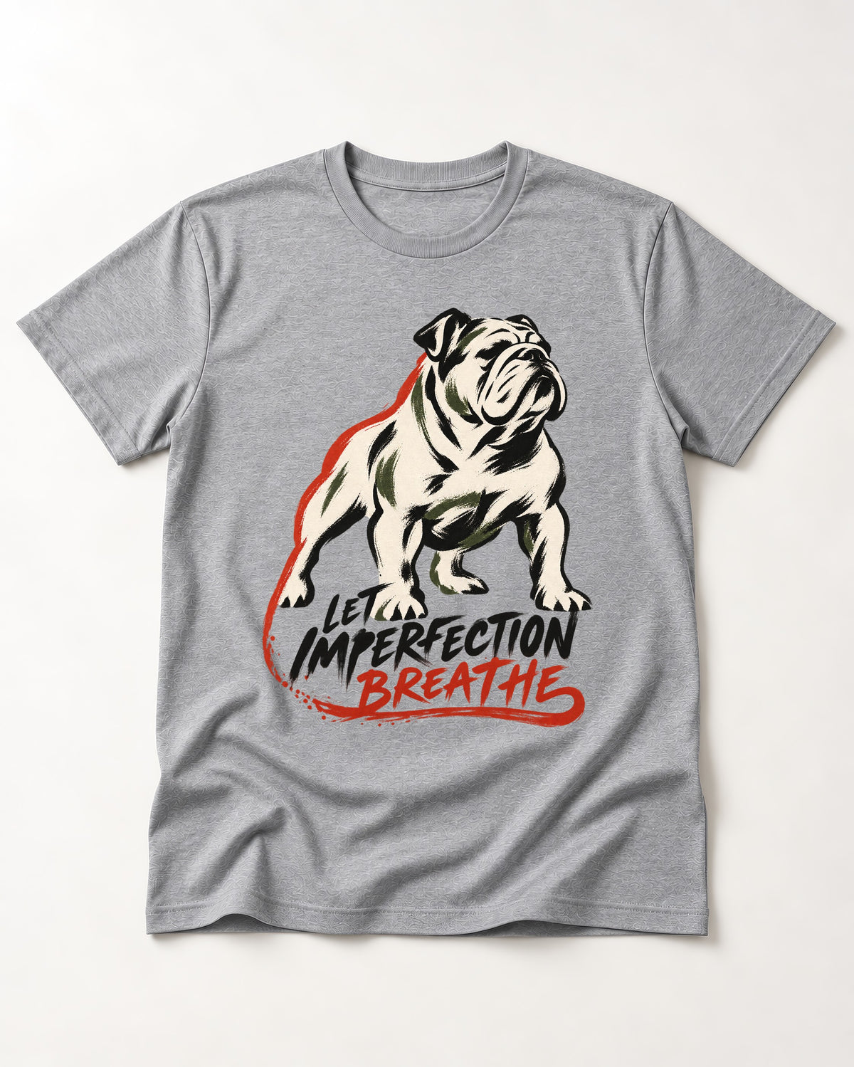 Let Imperfection Breathe English Bulldog T-Shirt in Sport Grey, flat lay product photo