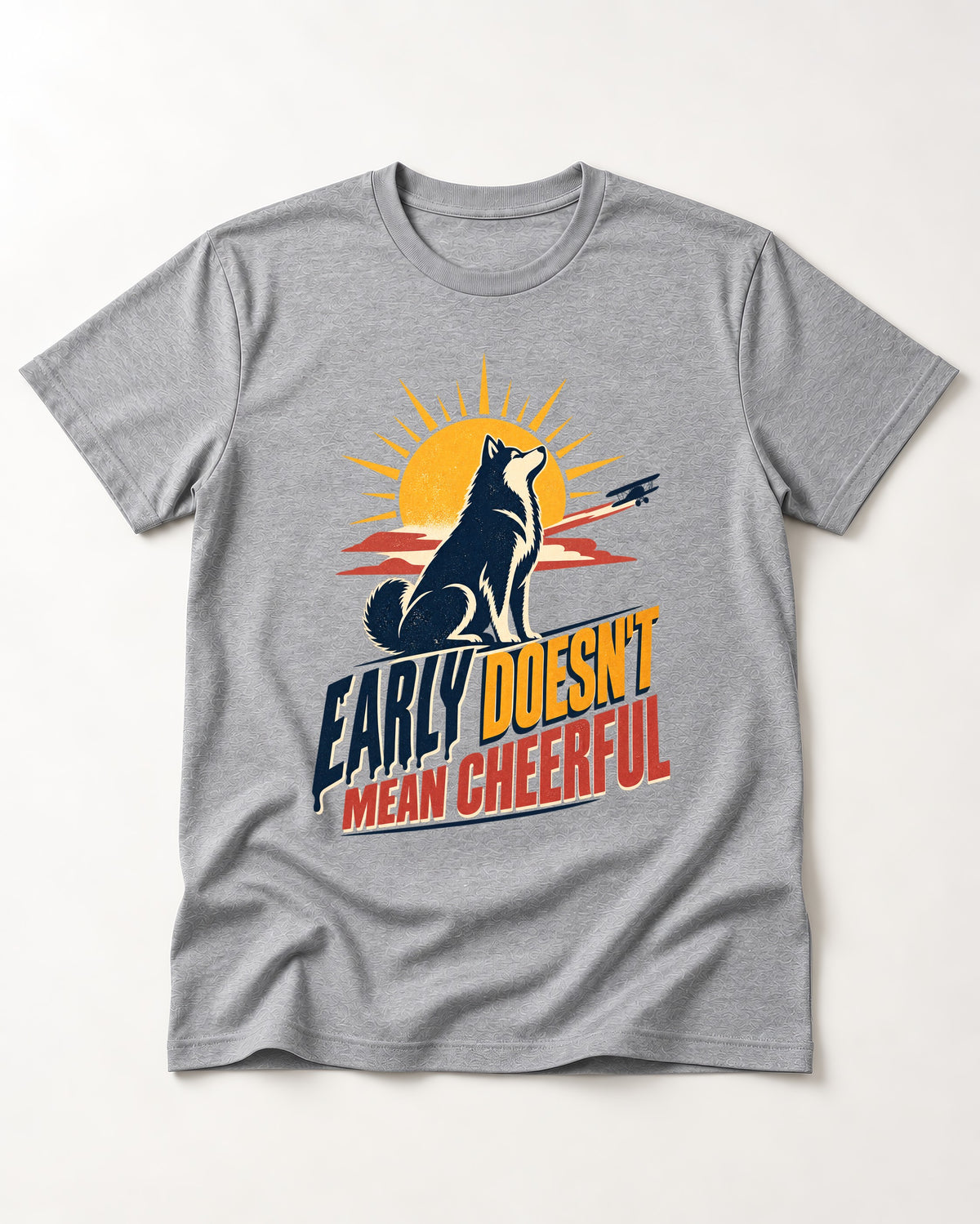 Husky Early Doesnt Mean Cheerful Sunrise Airplane Graphic T-Shirt in Sport Grey, flat lay product photo