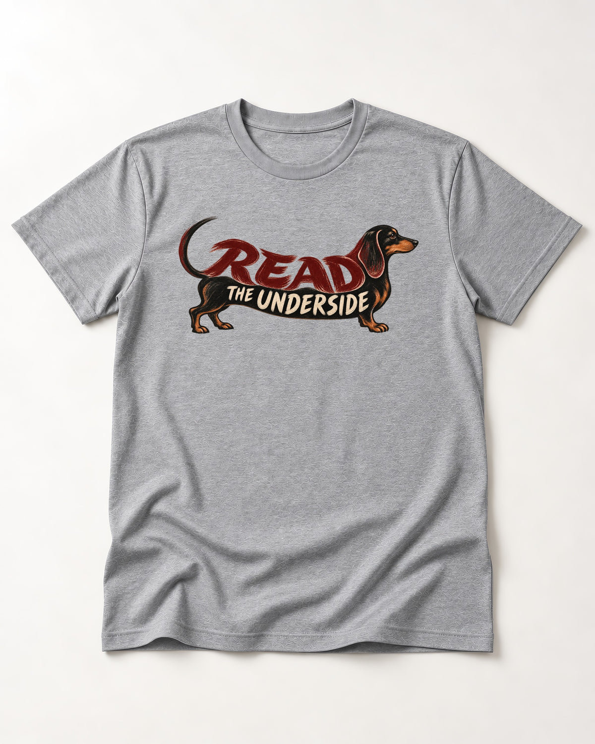 Dachshund Read The Underside Body Lettering Graphic T-Shirt in Sport Grey, flat lay product photo