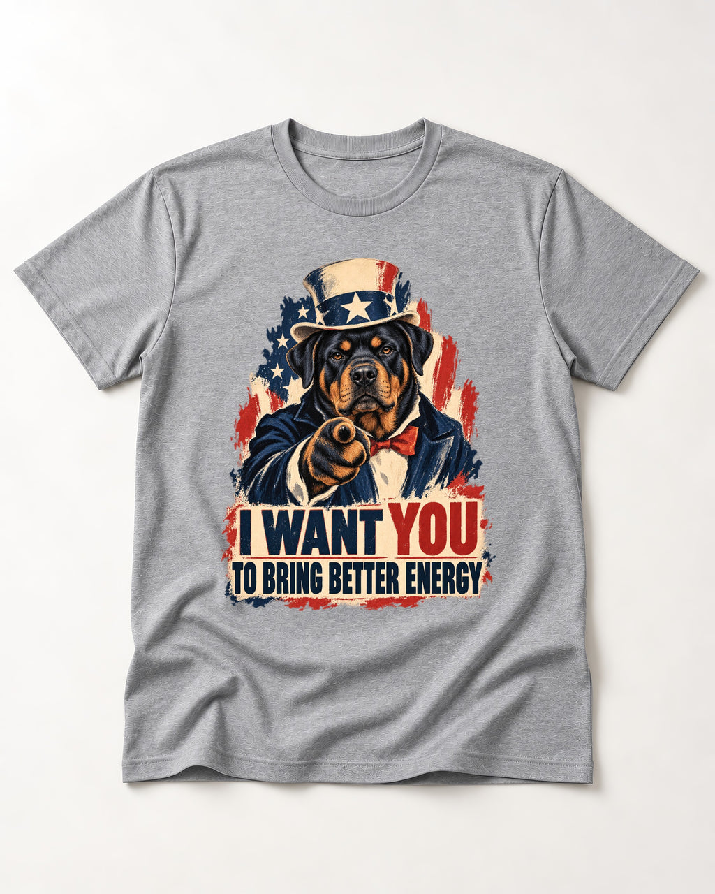 Rottweiler I Want You to Bring Better Energy Recruitment Poster Graphic T-Shirt in Sport Grey, flat lay product photo