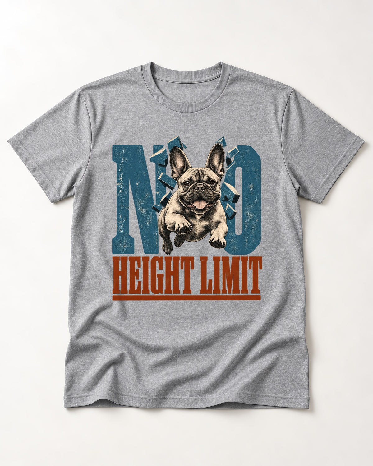 No Height Limit Frenchie T-Shirt in Sport Grey, flat lay product photo