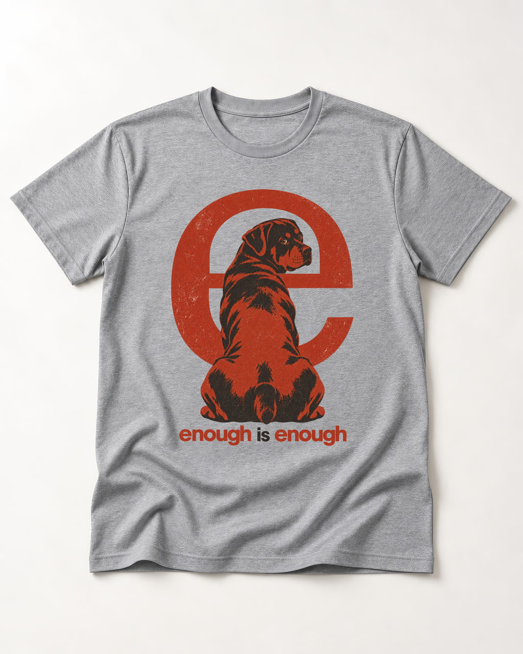 Rottweiler Enough Is Enough T-Shirt in Sport Grey, flat lay product photo