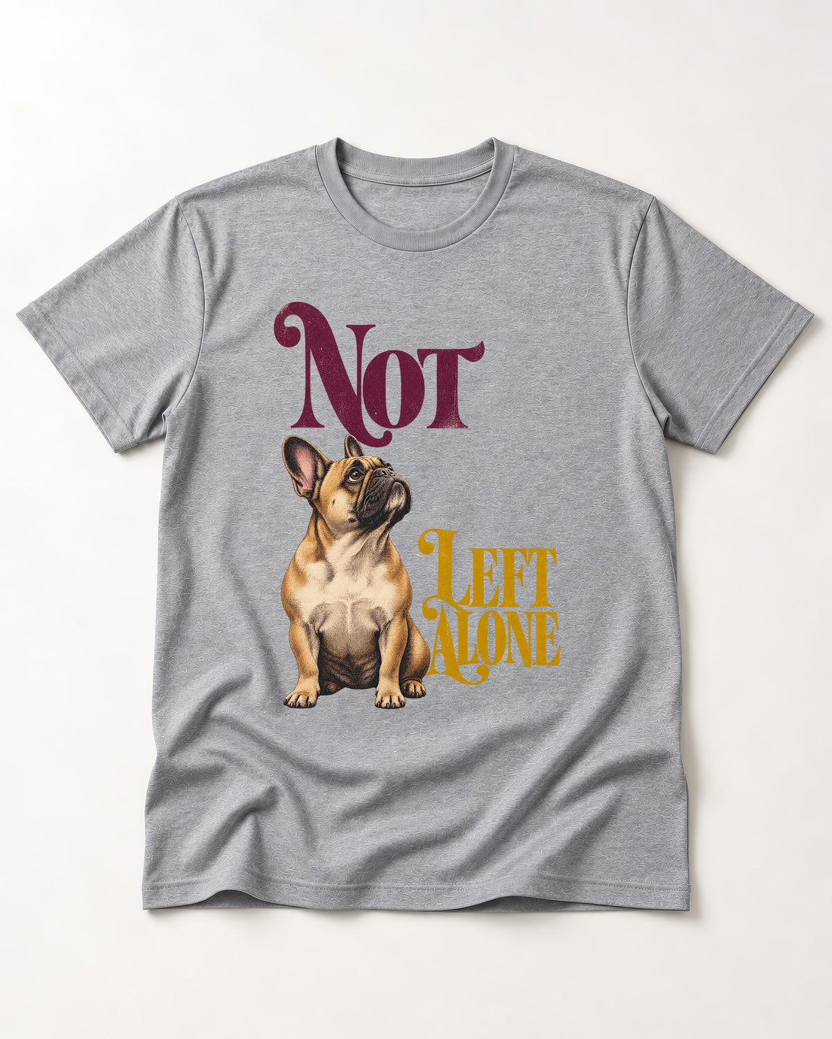Frenchie Not Left Alone T-Shirt in Sport Grey, flat lay product photo