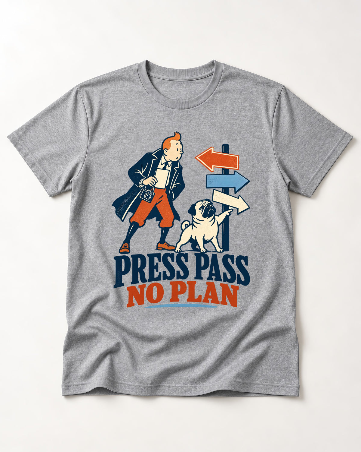 Pug Press Pass No Plan T-Shirt in Sport Grey, flat lay product photo