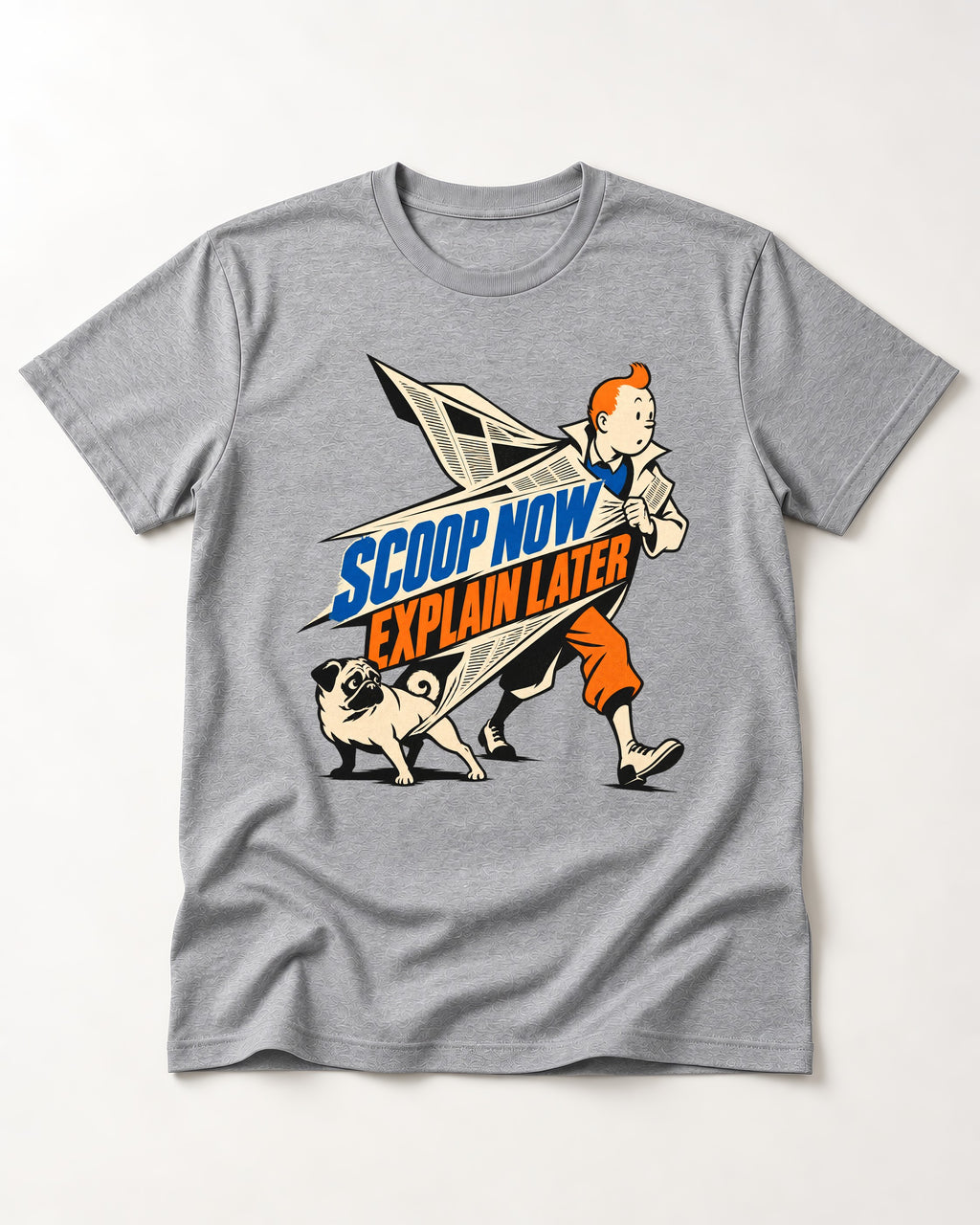 Pug Scoop Now Explain Later T-Shirt in Sport Grey, flat lay product photo