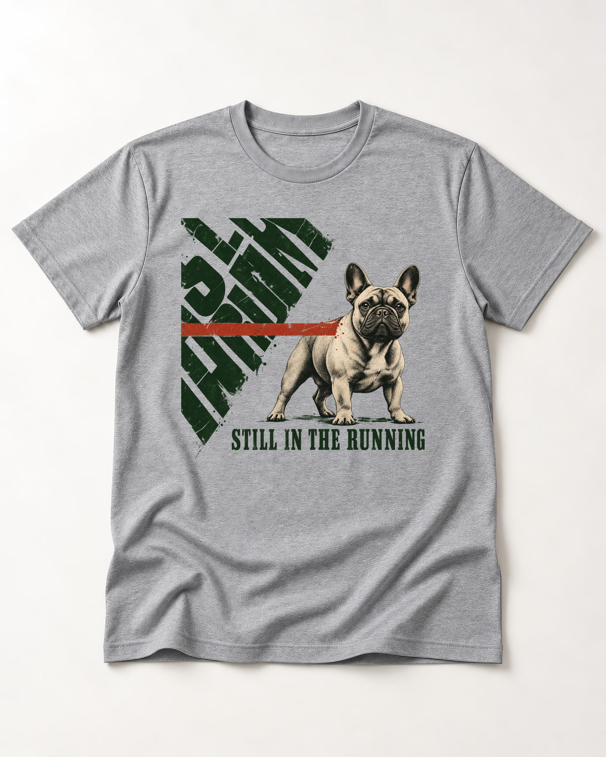 Frenchie Still in the Running T-Shirt in Sport Grey, flat lay product photo