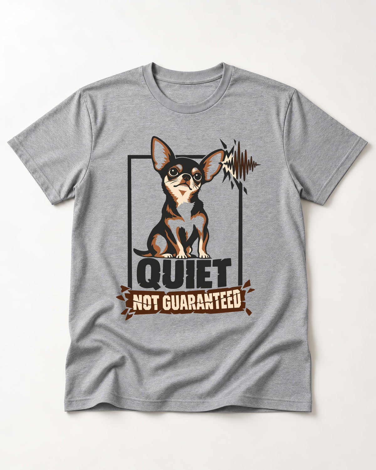 Chihuahua Quiet Not Guaranteed Framed Portrait Graphic T-Shirt in Sport Grey, flat lay product photo