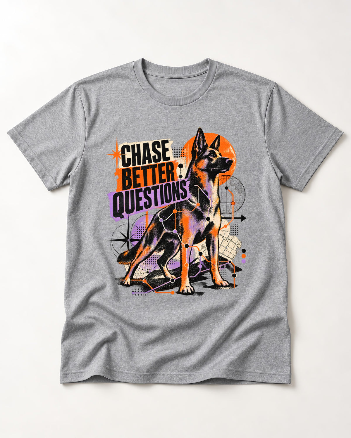 Chase Better Questions German Shepherd Dog T-Shirt in Sport Grey, flat lay product photo