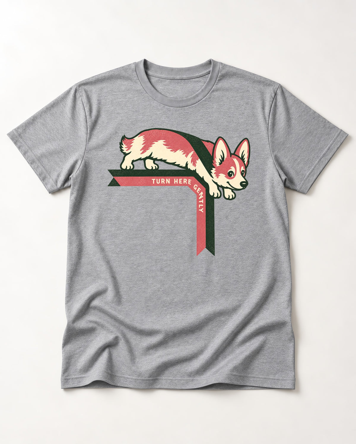 Corgi Turn Here Gently T-Shirt in Sport Grey, flat lay product photo