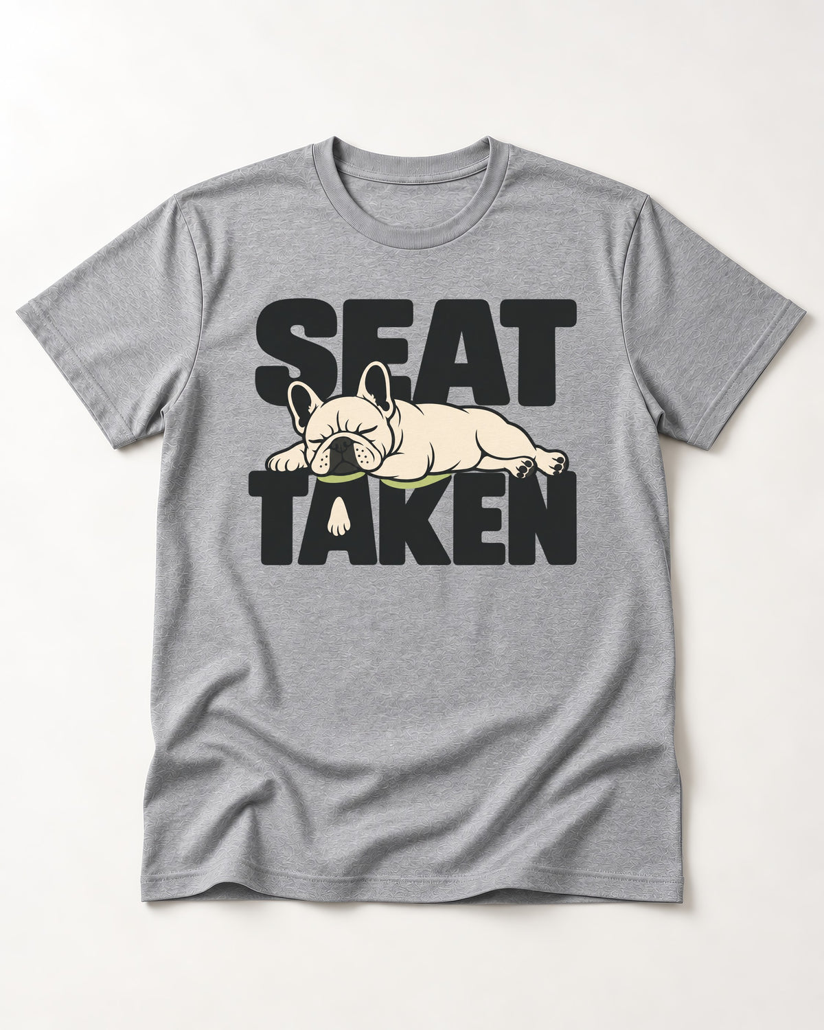 Seat Taken by Frenchie T-Shirt in Sport Grey, flat lay product photo