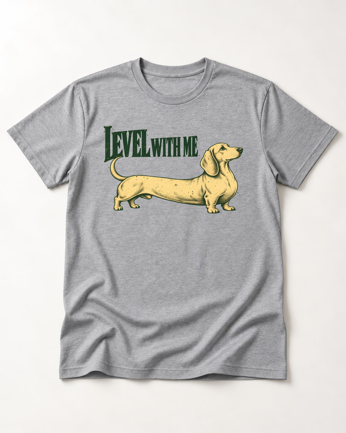 Dachshund Level with Me T-Shirt in Sport Grey, flat lay product photo