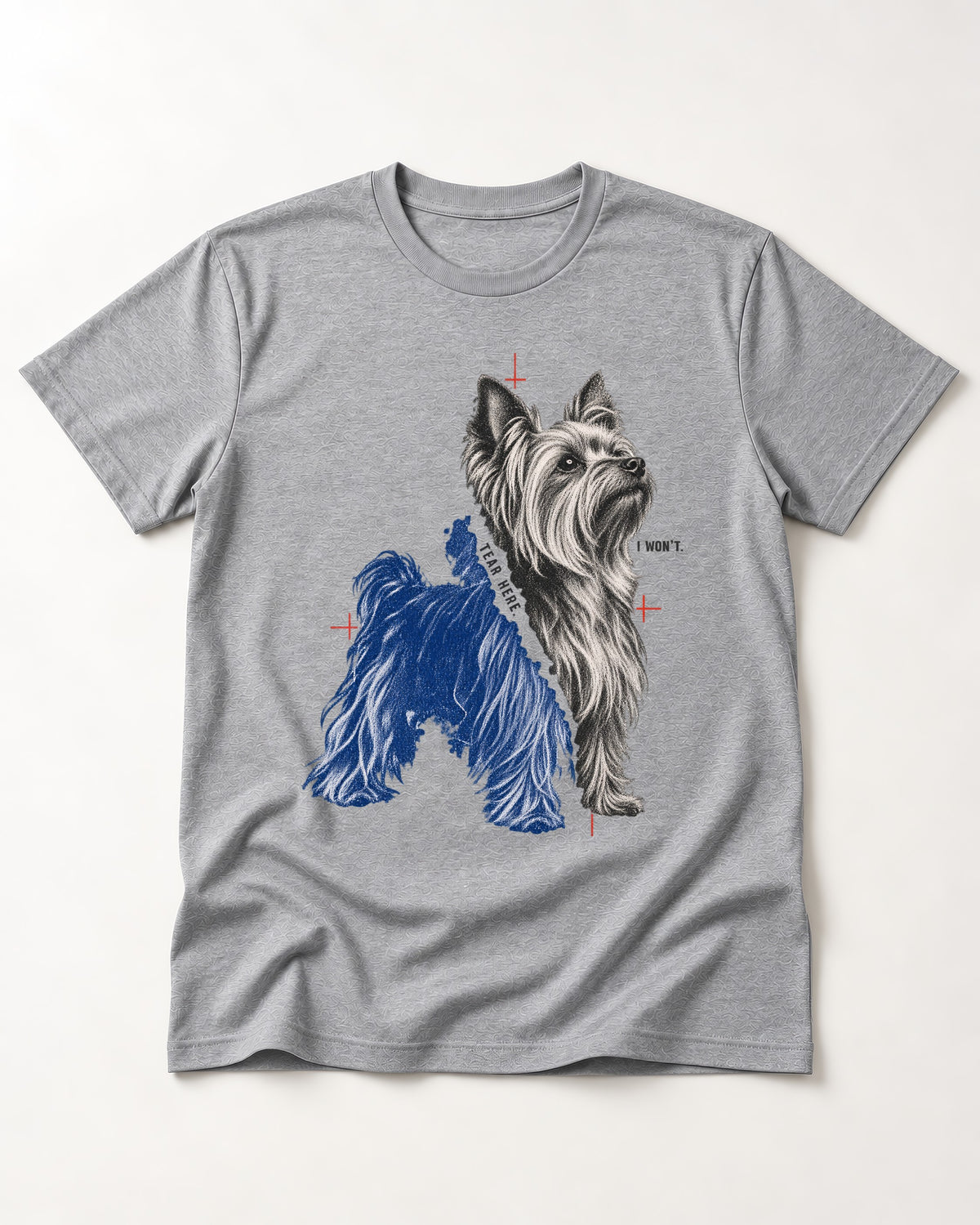 Yorkshire Terrier I Won't Tear Here T-Shirt in Sport Grey, flat lay product photo