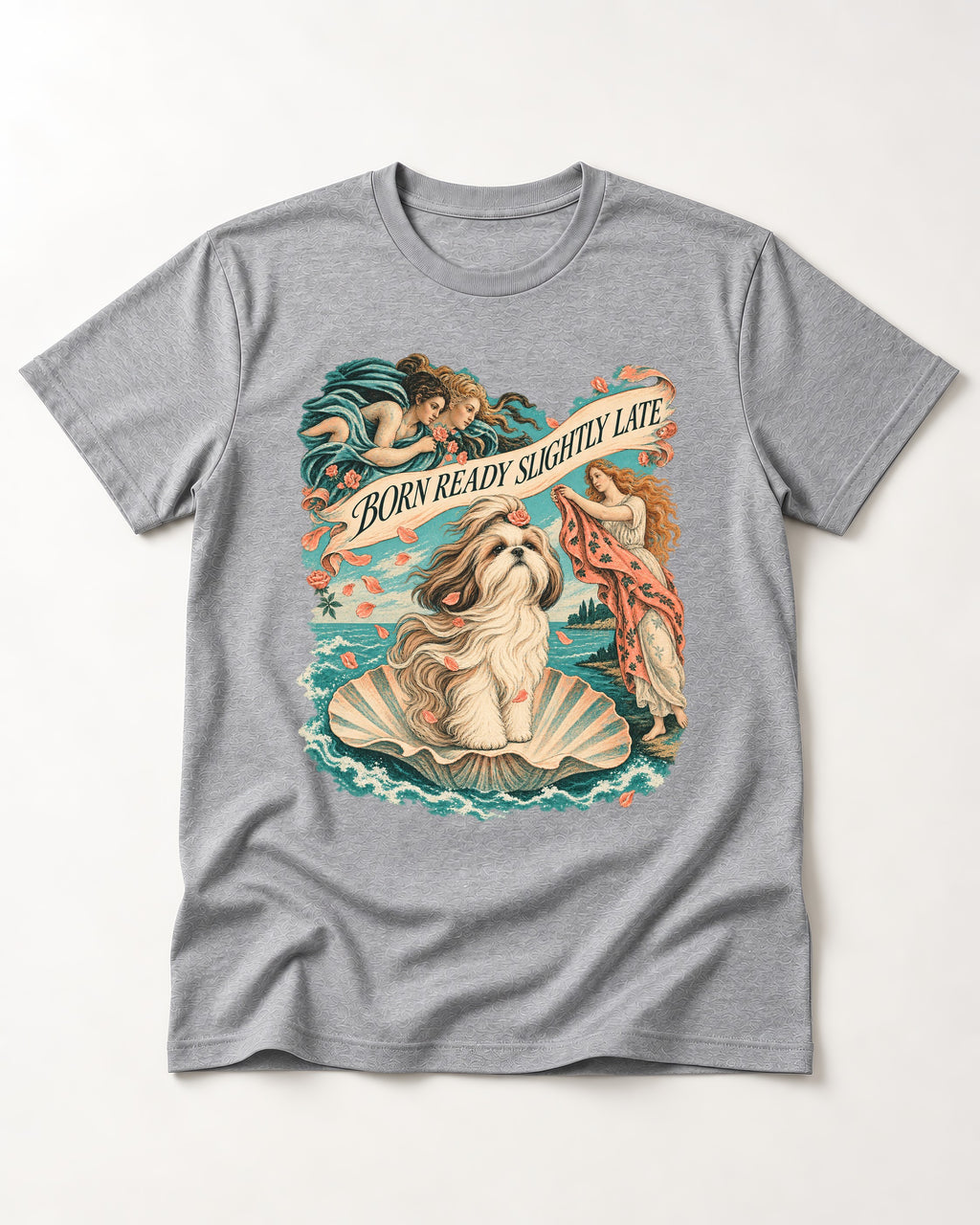 Shih Tzu Born Ready Slightly Late Venus Graphic T-Shirt in Sport Grey, flat lay product photo