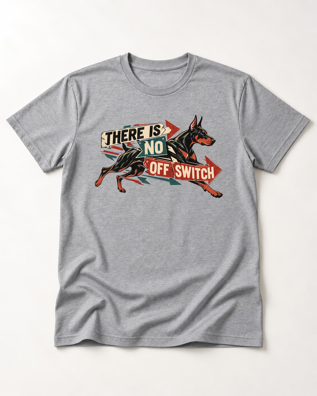 Doberman There Is No Off Switch Arrow Sprint Graphic T-Shirt in Sport Grey, flat lay product photo