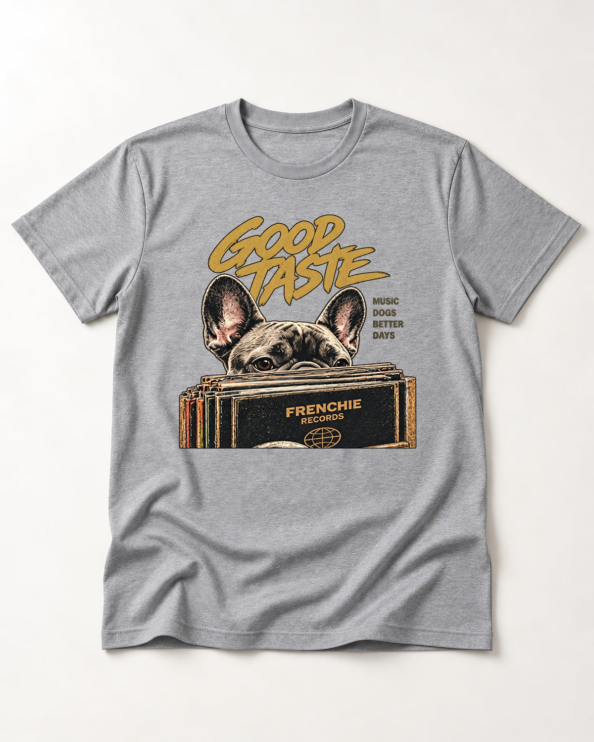 Frenchie's Good Taste T-Shirt in Sport Grey, flat lay product photo