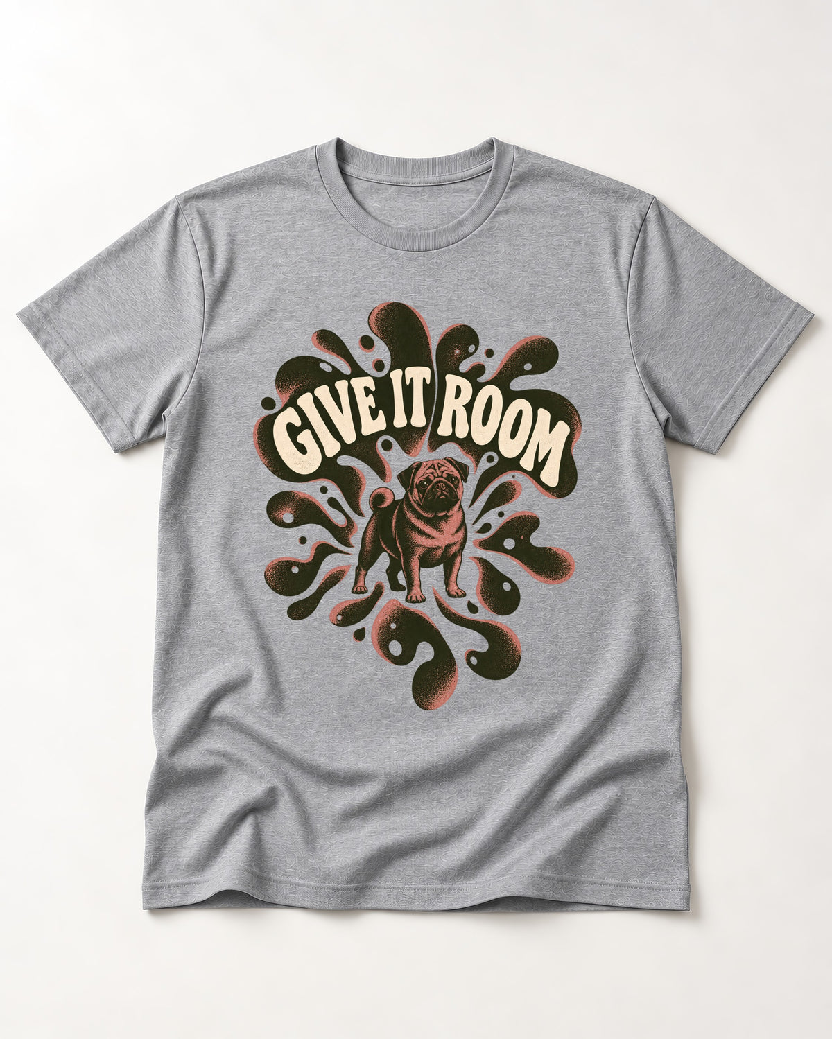 Give Pug Room T-Shirt in Sport Grey, flat lay product photo