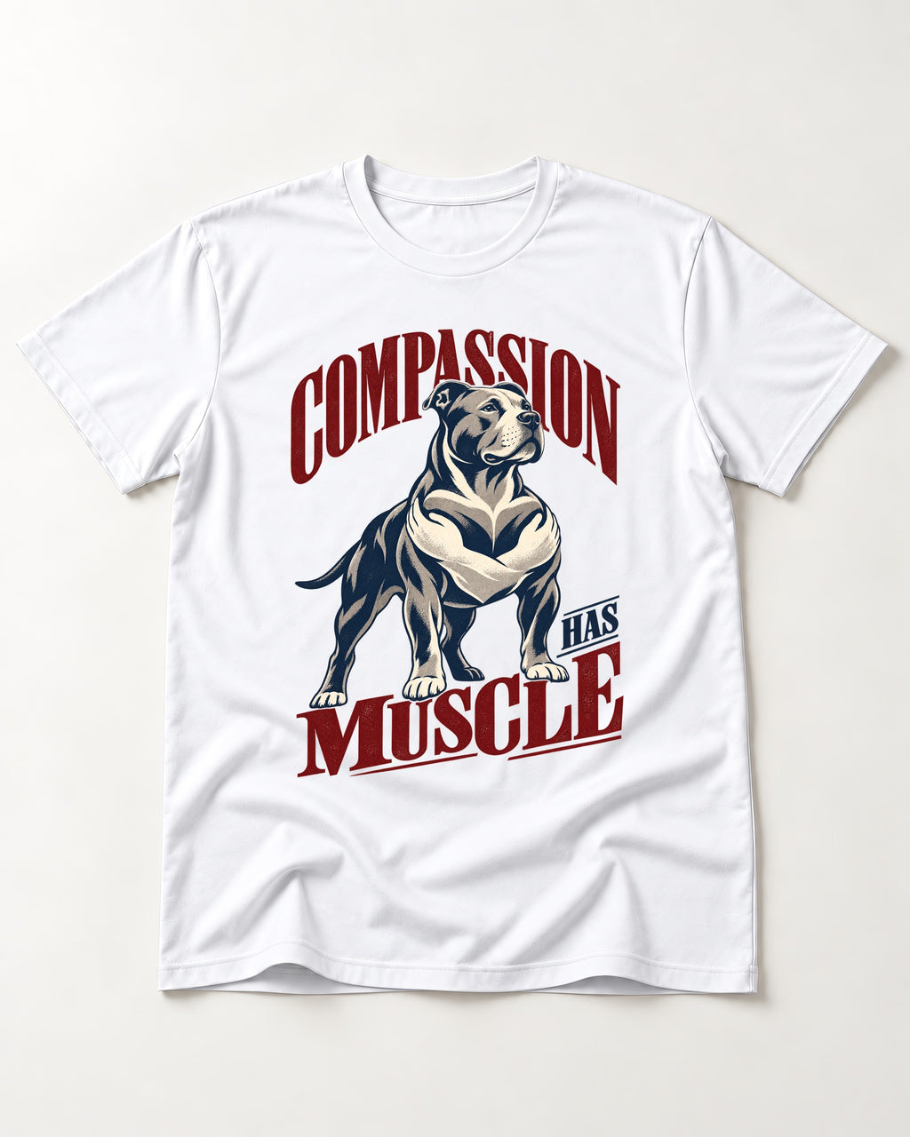 Pitbull Compassion Has Muscle T-Shirt in White, flat lay product photo