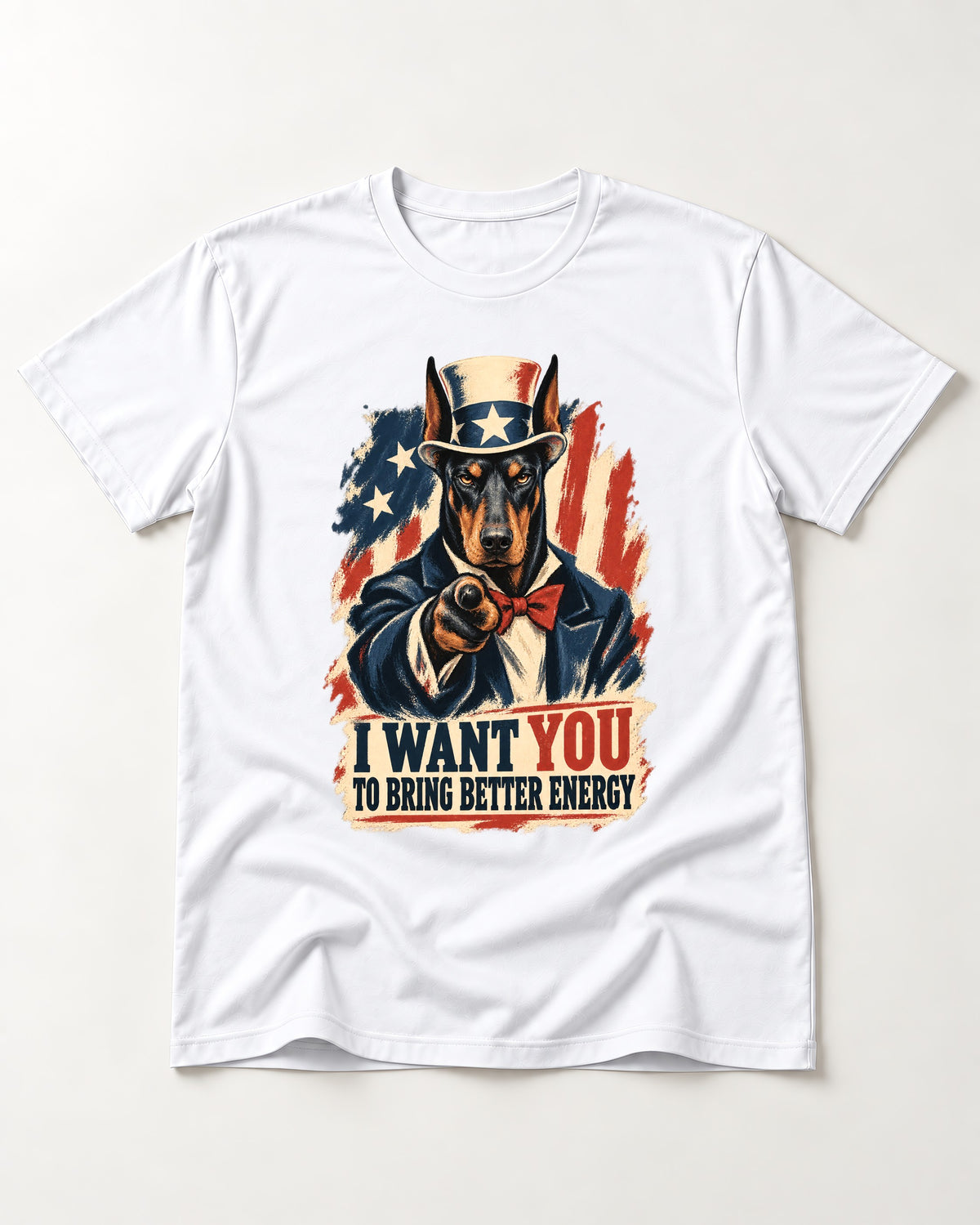 Doberman I Want You to Bring Better Energy Uncle Sam Graphic T-Shirt in White, flat lay product photo
