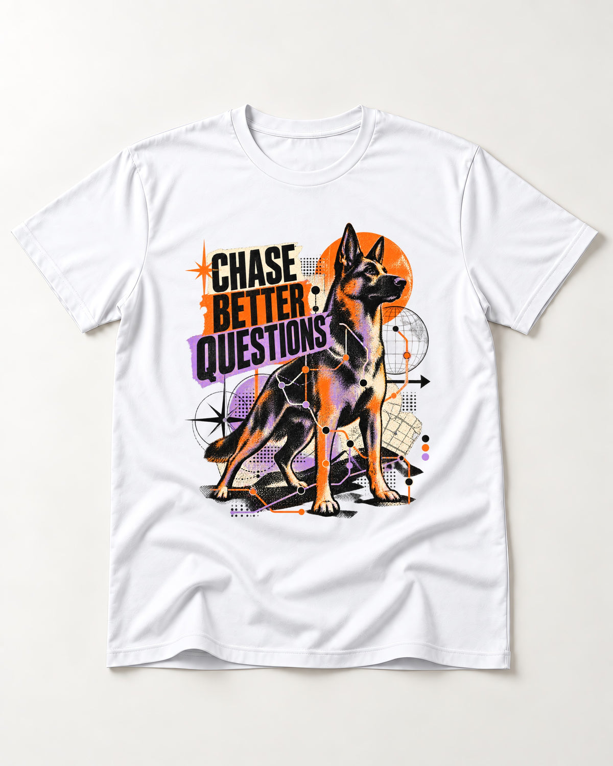 Chase Better Questions German Shepherd Dog T-Shirt in White, flat lay product photo