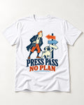 Pug Press Pass No Plan T-Shirt in White, flat lay product photo