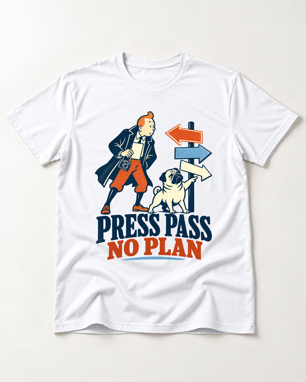 Pug Press Pass No Plan T-Shirt in White, flat lay product photo