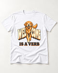 Golden Retriever Welcome Is a Verb T-Shirt in White, flat lay product photo