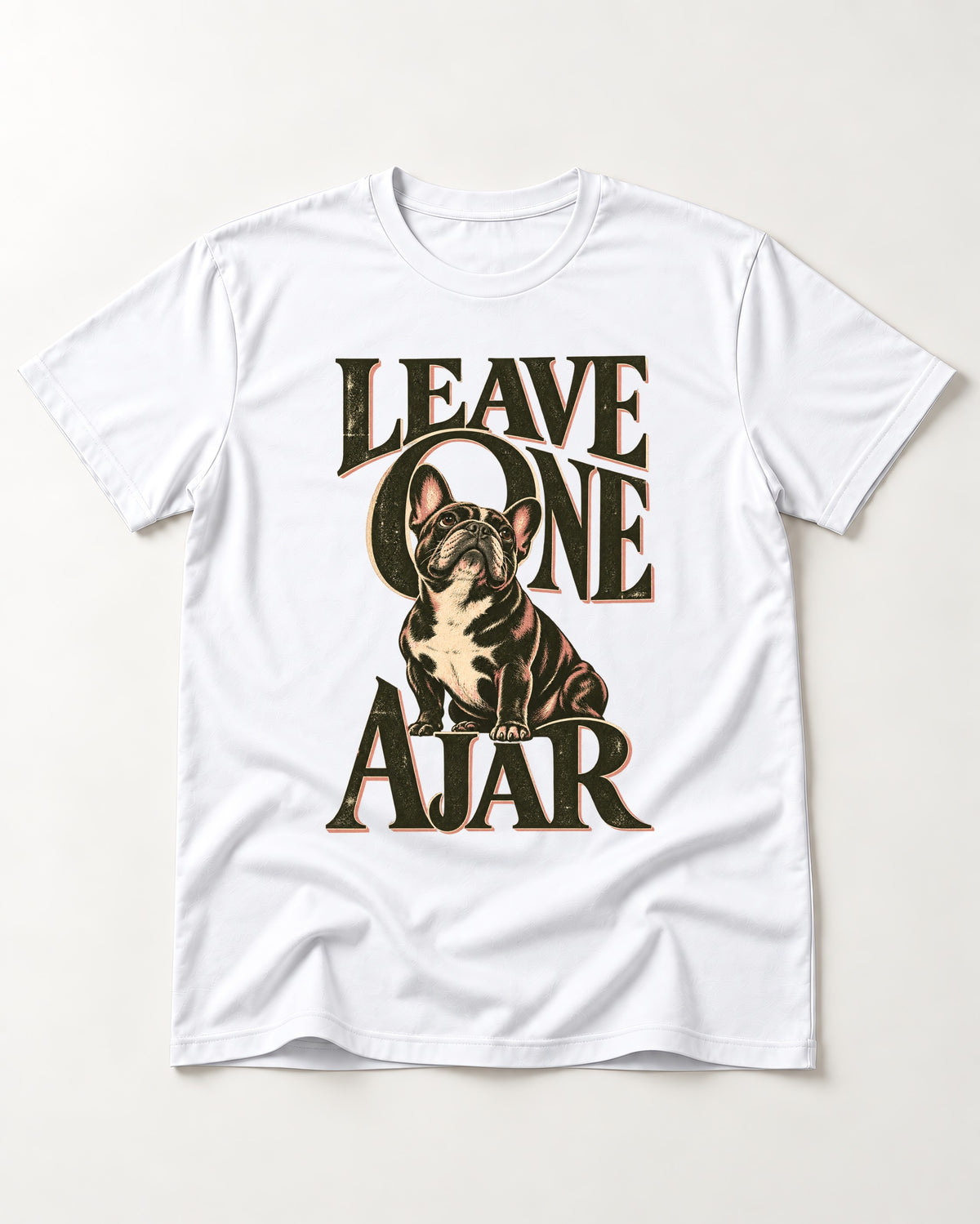 Leave One Ajar for Frenchie T-Shirt in White, flat lay product photo
