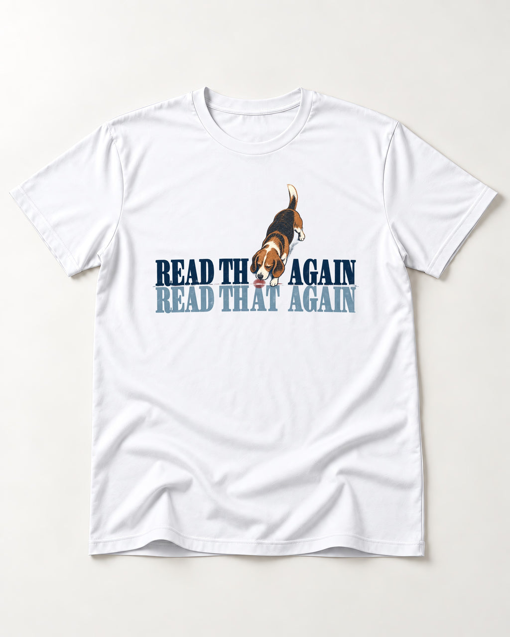 Read That Again Beagle T-Shirt in White, flat lay product photo