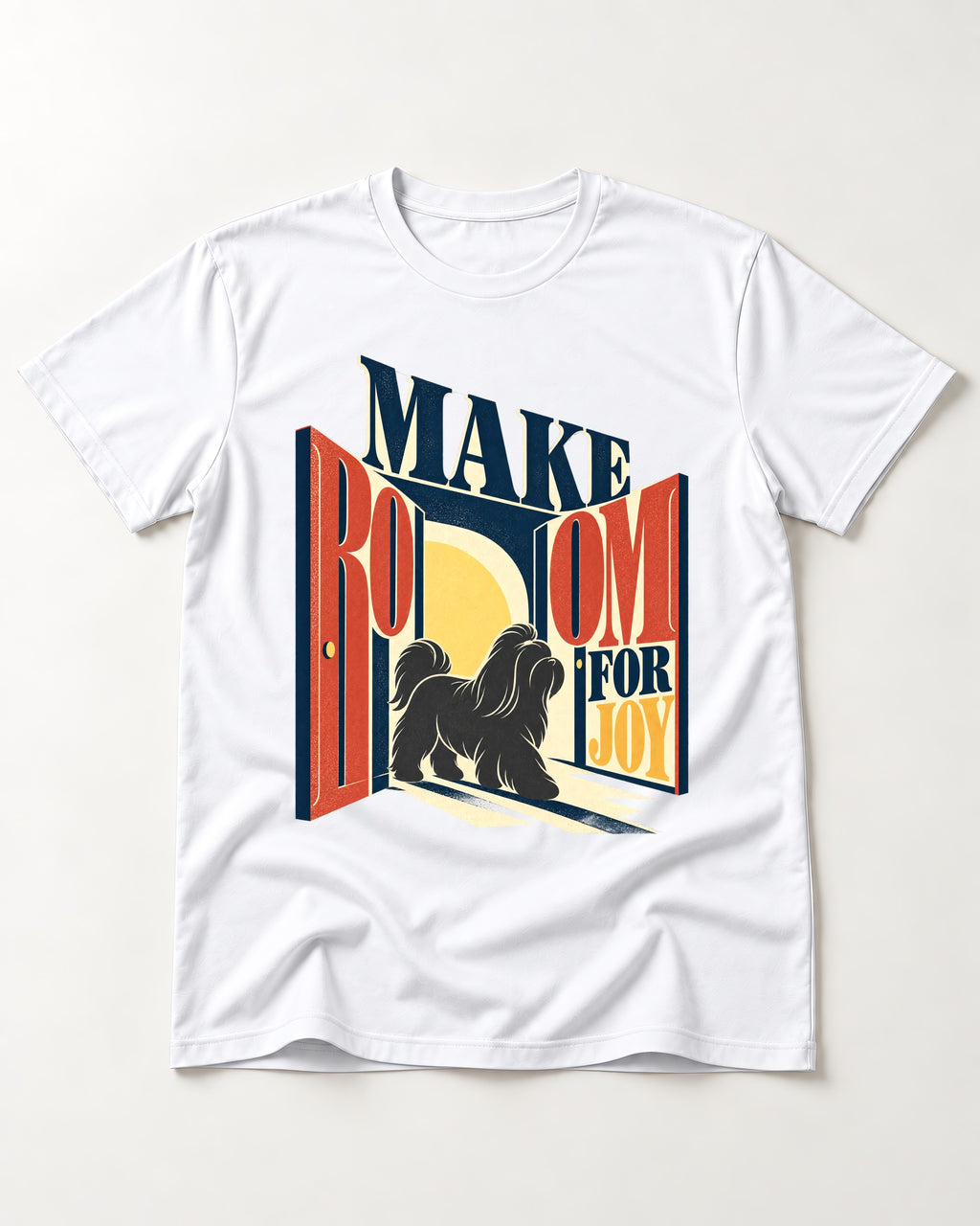 Shih Tzu Make Room for Joy Doorway Graphic T-Shirt in White, flat lay product photo