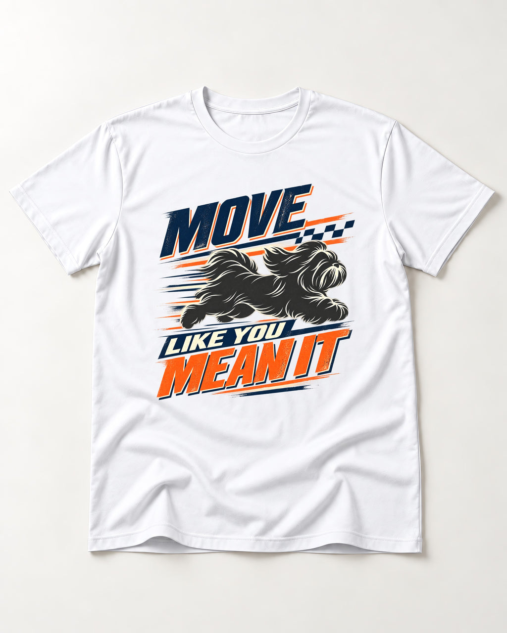 Move and Mean It Shih Tzu T-Shirt in White, flat lay product photo