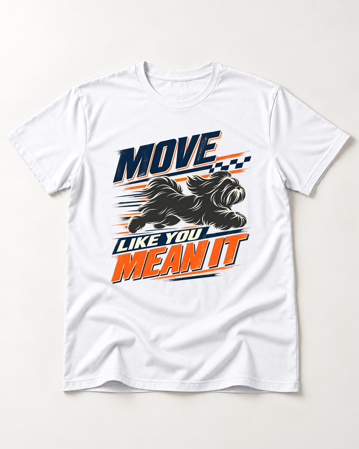 Move and Mean It Shih Tzu T-Shirt in White, flat lay product photo