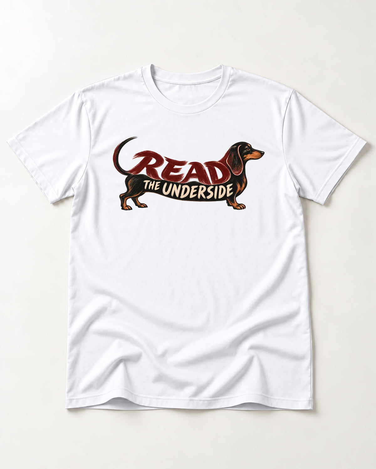 Dachshund Read The Underside Body Lettering Graphic T-Shirt in White, flat lay product photo