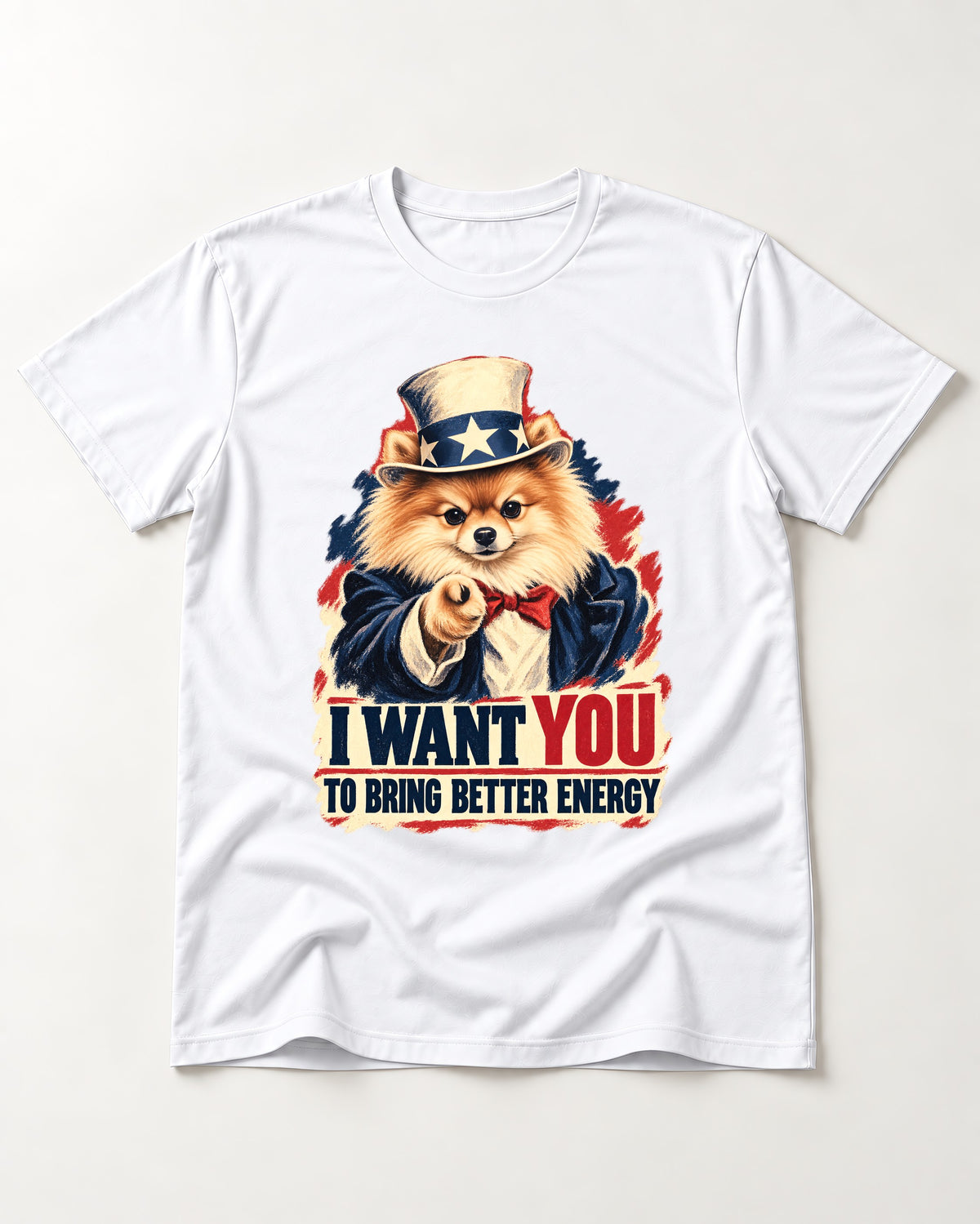 Pomeranian I Want You to Bring Better Energy Uncle Sam Graphic T-Shirt in White, flat lay product photo