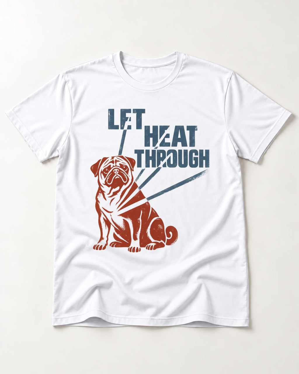 Let the Pug Through T-Shirt in White, flat lay product photo