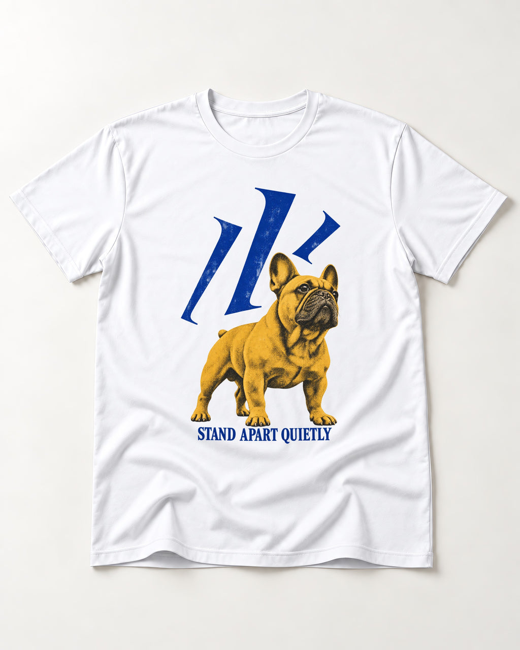 Frenchie Stand Apart Quietly T-Shirt in White, flat lay product photo