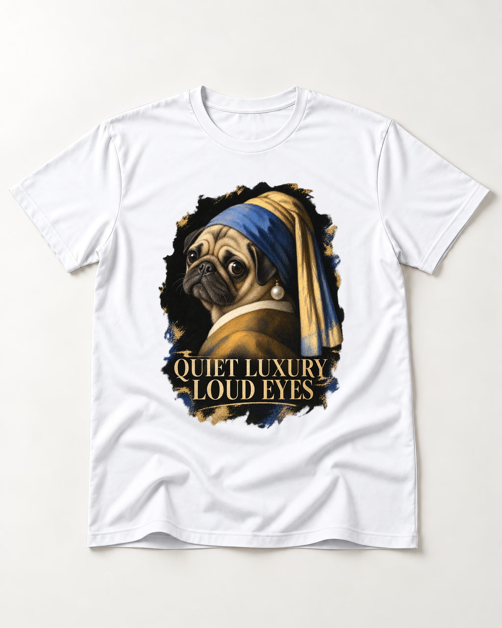 Pug Quiet Luxury Loud Eyes Pearl Portrait Graphic T-Shirt in White, flat lay product photo