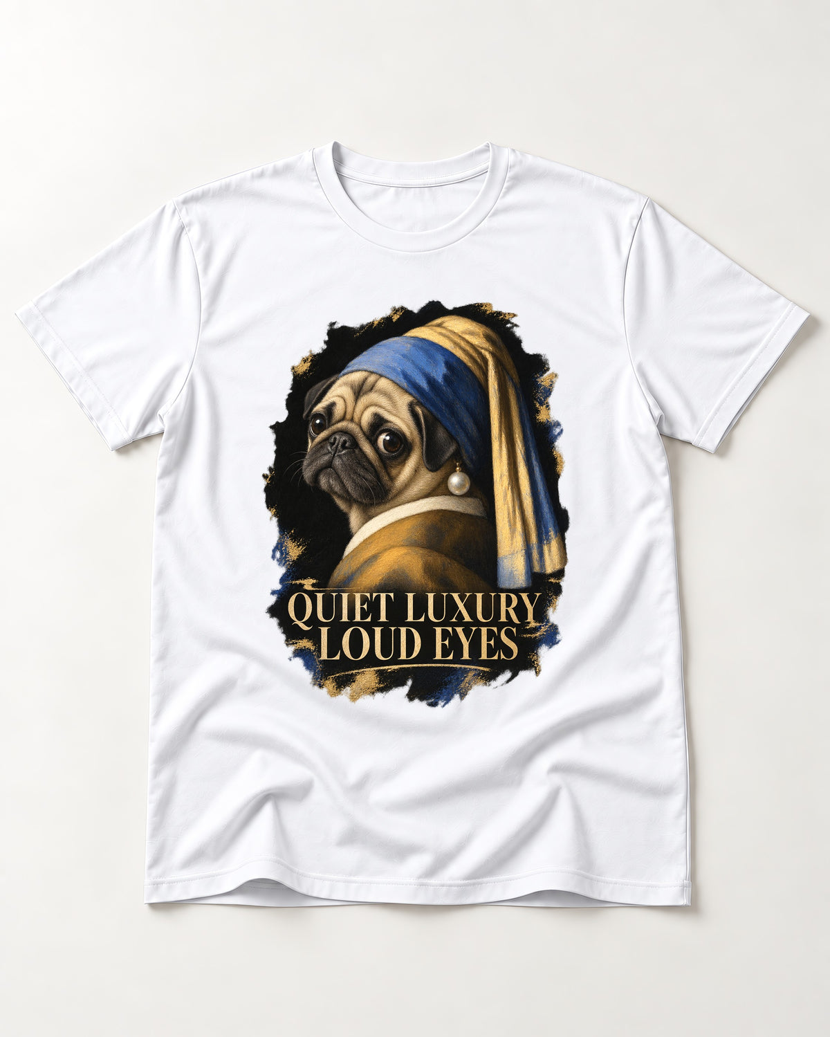 Pug Quiet Luxury Loud Eyes Pearl Portrait Graphic T-Shirt in White, flat lay product photo